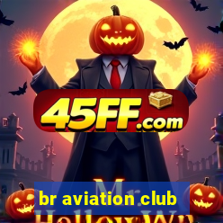 br aviation club